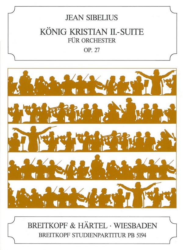 Suite aus der Musik zum Schauspiel 'König Kristian II.' op.27