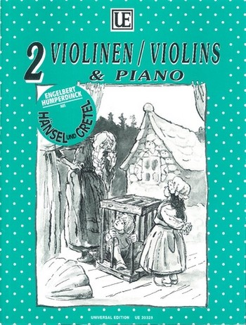 Hänsel und Gretel für 2 Violinen und Klavier