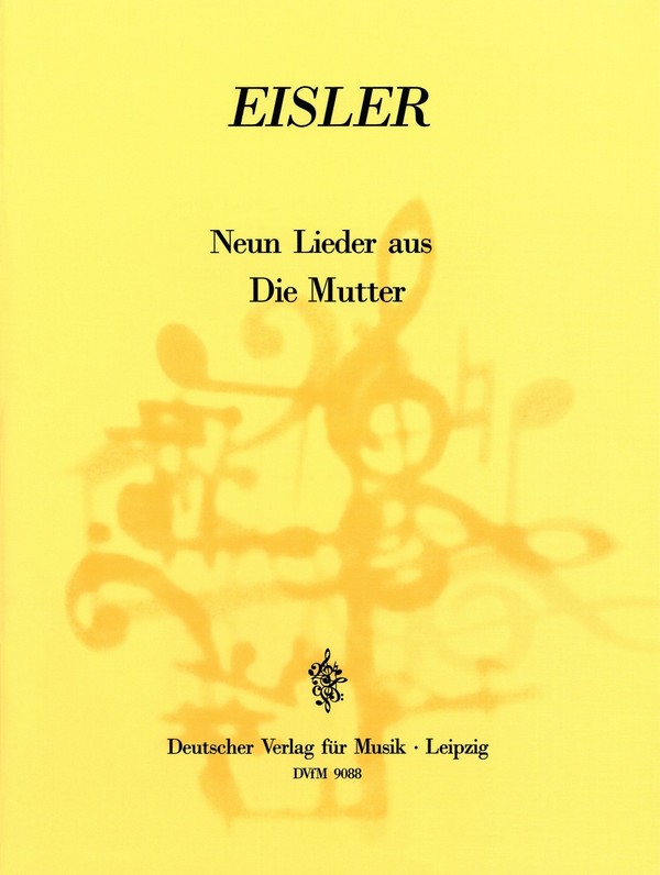 9 Lieder aus Die Mutter nach Texten von Brecht