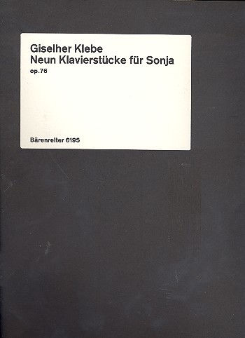 9 Klavierstücke für Sonja op.76