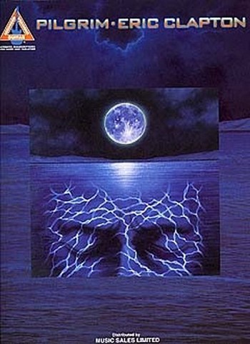 Eric Clapton: Pilgrim Songbook
