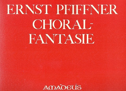 Choralfantasie Verleih uns Frieden