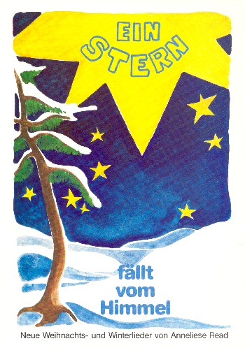 Ein Stern fällt vom Himmel - 16 neue Weihnachts- und Winterlieder