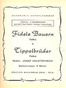 Fidele Bauern  und  Tippelbrüder: