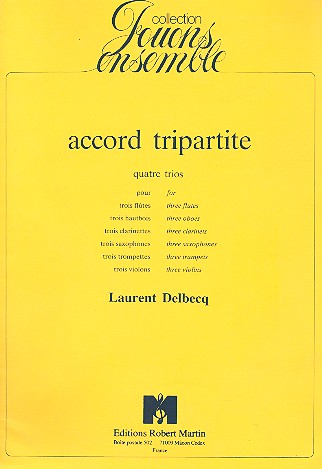 ACCORD TRIPARTITE 4 TRIOS POUR