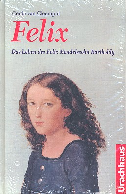 Felix Das Leben des Felix