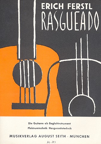 Rasgueado Die Gitarre als