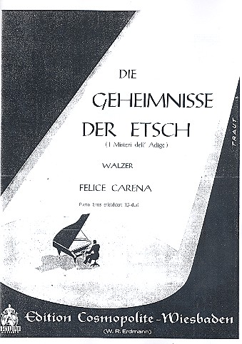 Die Geheimnisse der Etsch: