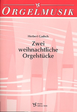 2 weihnachtliche Orgelstücke