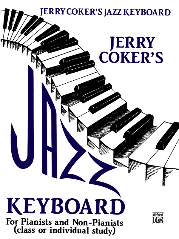JERRY COKER'S JAZZ KEYBOARD: FOR