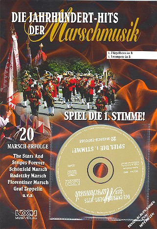 Die Jahrhundert-Hits der Marschmusik