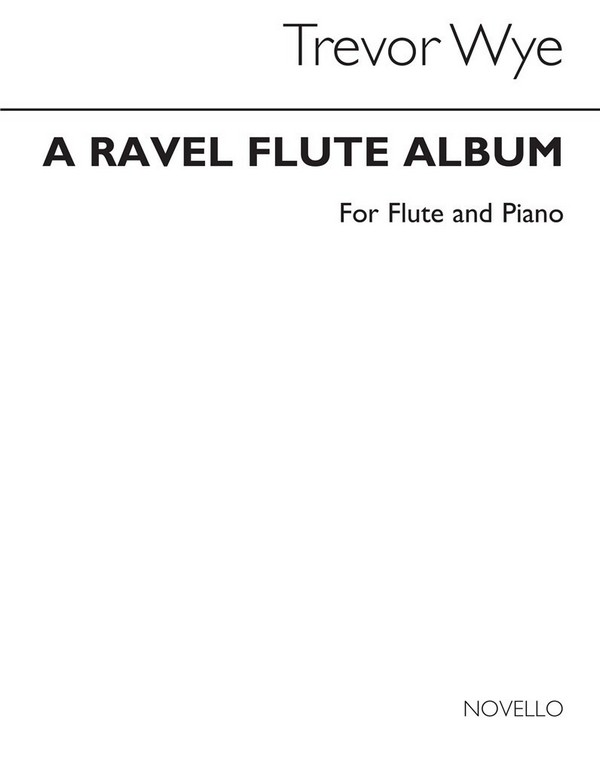 A Ravel Flute Album for flute and