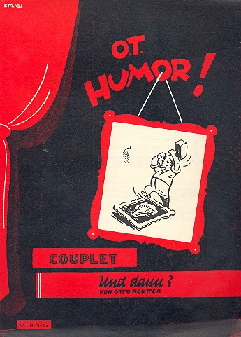 Und dann Couplet für Gesang