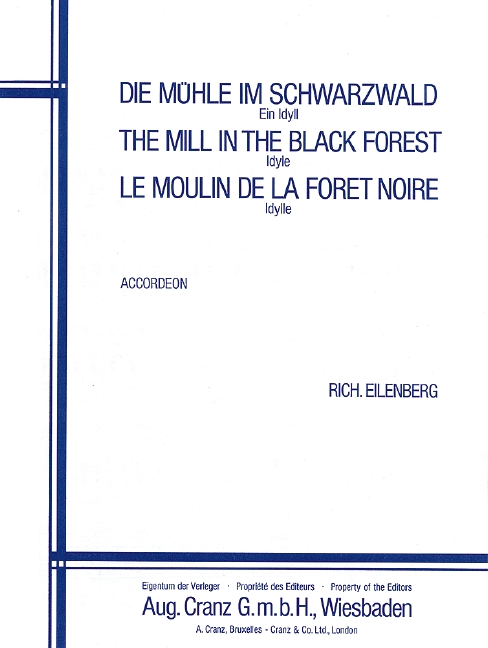 Die Mühle im Schwarzwald op.52 (Idylle)