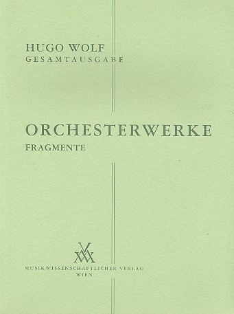 Orchesterwerke Fragmente