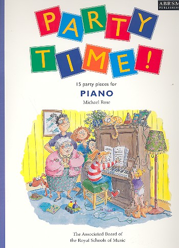 Party Time 15 Party Pieces for