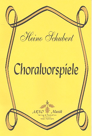 Choralvorspiele für Orgel