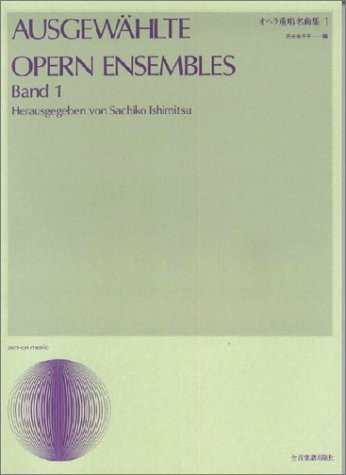 Ausgewählte Opern-Ensembles Band 1