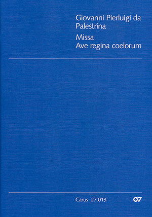 Missa Ave Regina coelorum für