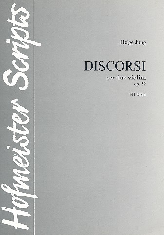 Discorsi op.52 für 2 Violinen