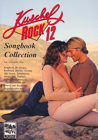 Kuschelrock Band 12: Songbook Collection