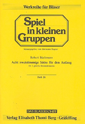 8 2-stimmige Sätze für den Anfang