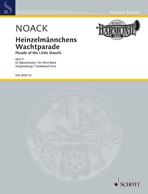 Heinzelmännchens Wachtparade op. 5