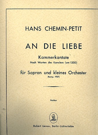 An die Liebe für Sopran und kleines Orchester