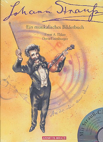 Johann Strauss (+CD) ein musikalisches