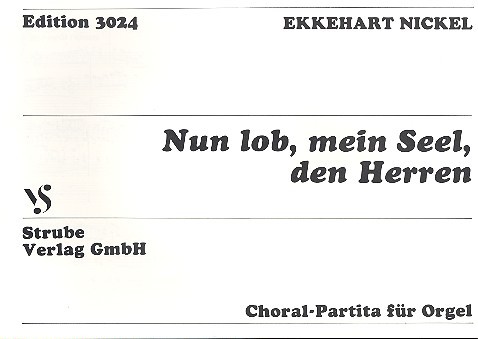 Nun lob, mein Seel, den Herren