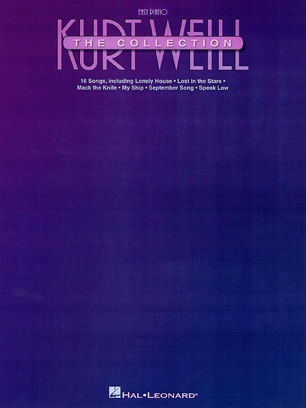 Kurt Weill: The Collection for