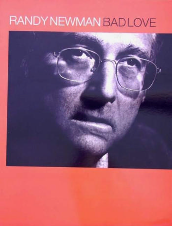 Randy Newman: Bad Love