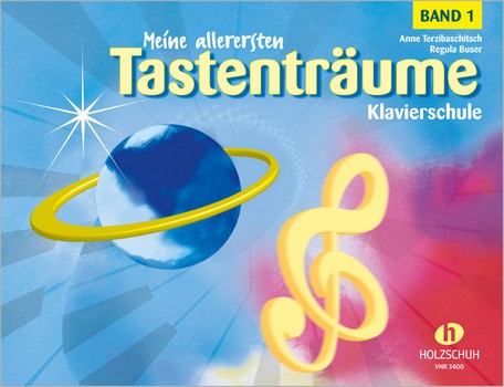 Meine allerersten Tastenträume - Schule Band 1