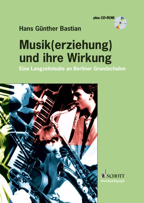 Musik(erziehung) und ihre Wirkung (+CD)