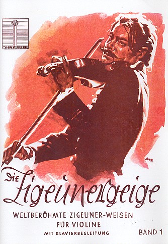 Die Zigeunergeige Band 1
