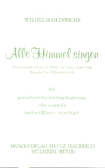 Alle Himmel singen für gem Chor
