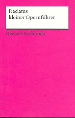Reclams kleiner Opernführer