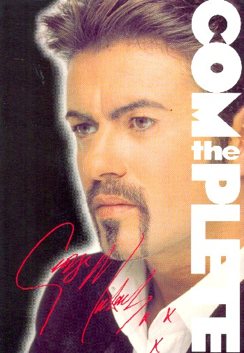 George Michael Complete: Biography, Discography, Lyrics, Music