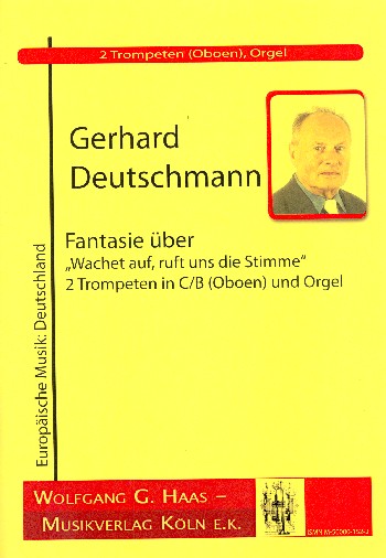 FANTASIE UEBER WACHET AUF RUFT UNS