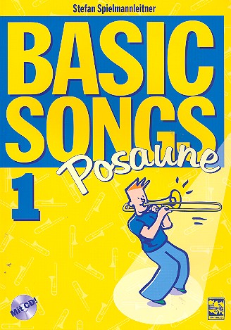 Basic Songs Band 1 (+CD): für Posaune in C