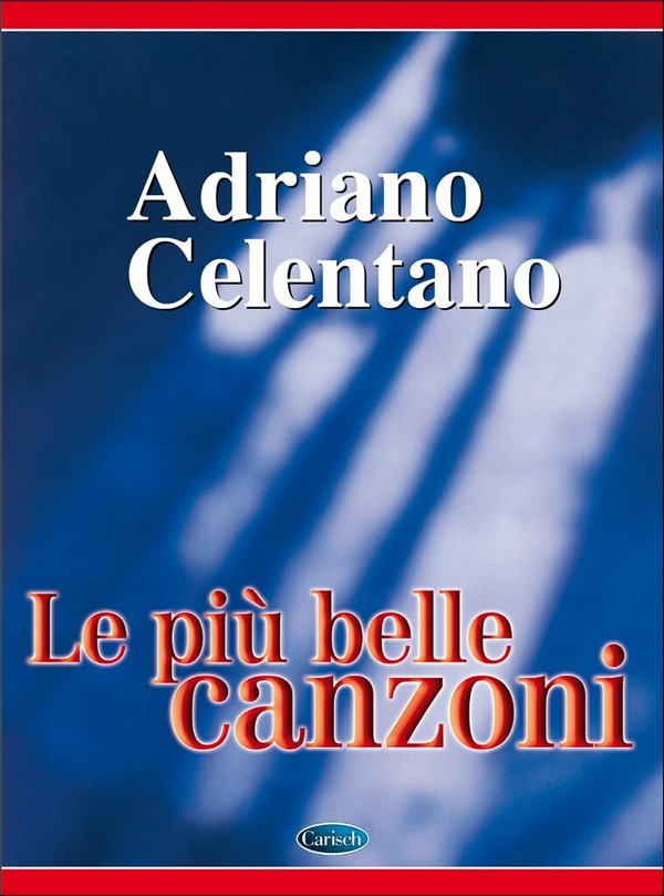 Adriano Celentano: le piu belle