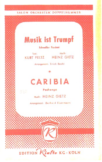 Musik ist Trumpf  und  Caribia:
