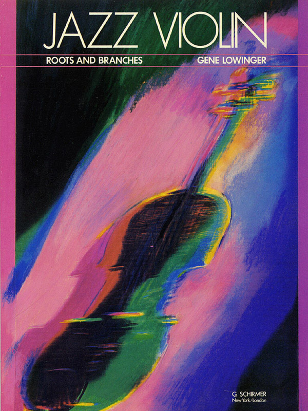 Jazz Violin: Roots and Branches