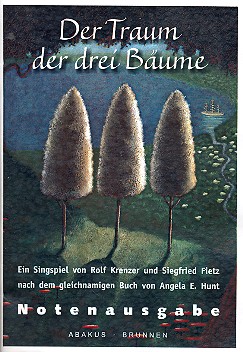 Der Traum der drei Bäume