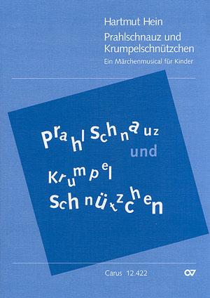 PRAHLSCHNAUZ UND KRUMPELSCHNUETZCHEN