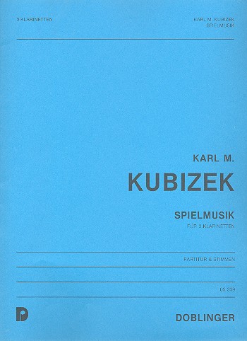 SPIELMUSIK FUER 3 KLARINETTEN