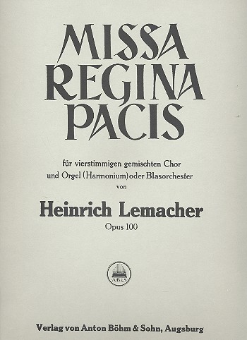 Missa regina pacis op.100