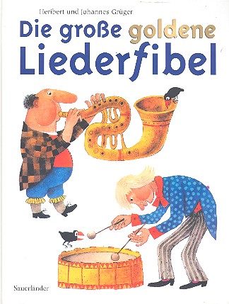 Die große goldene Liederfibel