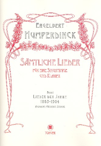 Sämtliche Lieder Band 1: Lieder der Jahre 1889-1904 