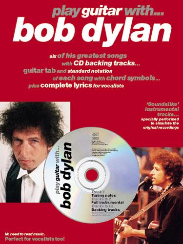 Play guitar with Bob Dylan (+ CD):